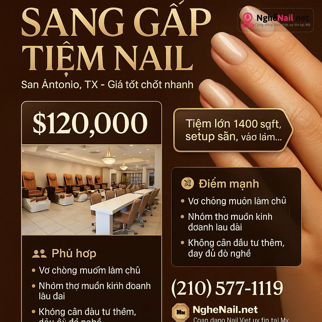 SANG GẤP TIỆM NAIL – SAN ANTONIO, TX – GIÁ TỐT CHỐT NHANH