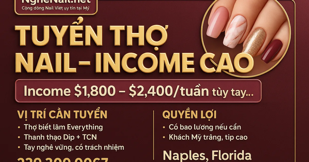 TUYỂN THỢ NAIL – INCOME CAO TẠI NAPLES, FLORIDA