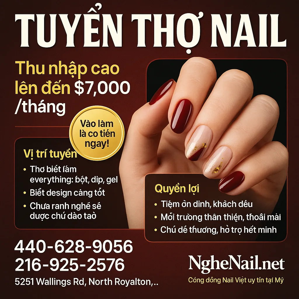 TUYỂN THỢ NAIL – THU NHẬP CAO, MÔI TRƯỜNG TỐT