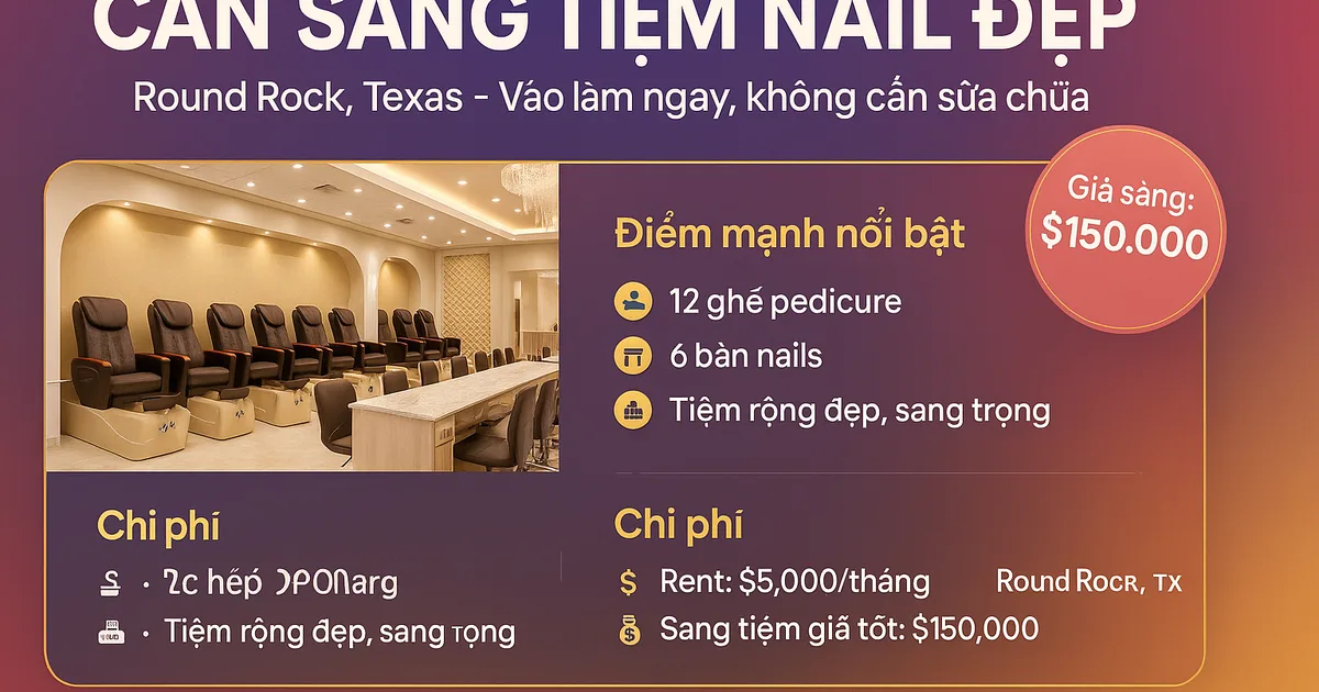 CẦN SANG TIỆM NAIL ĐẸP – ROUND ROCK, TEXAS