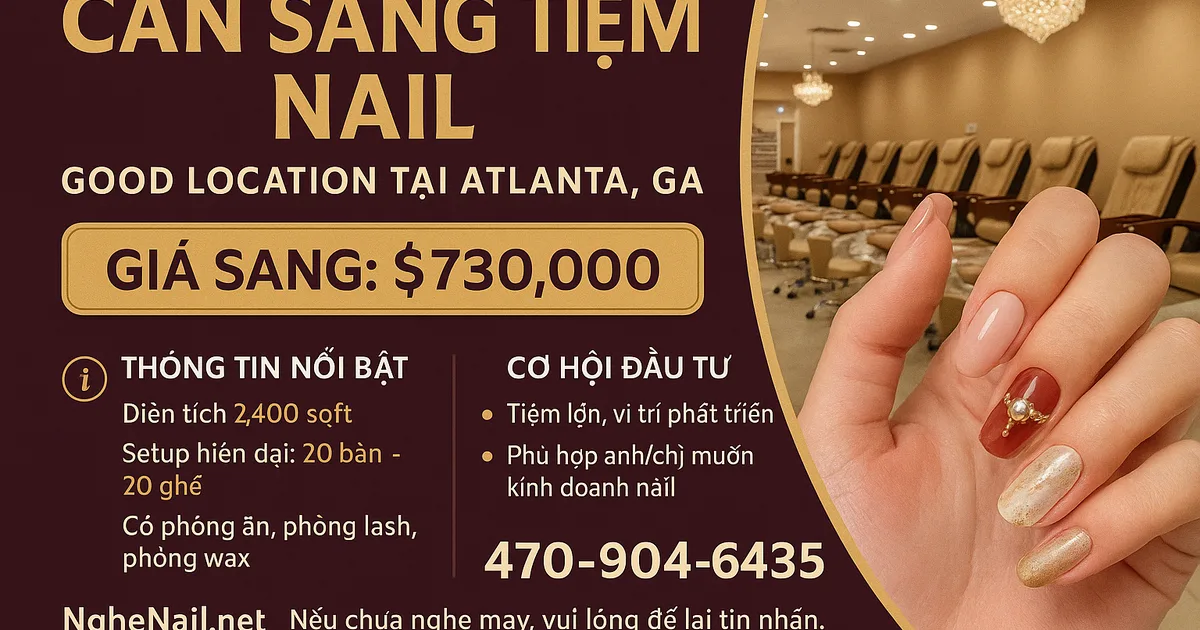 CẦN SANG TIỆM NAIL – GOOD LOCATION TẠI ATLANTA, GA