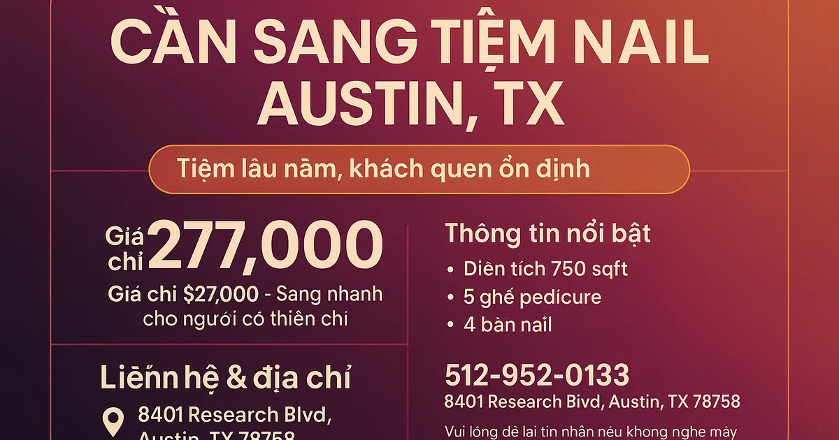 CẦN SANG TIỆM NAIL TẠI AUSTIN, TX – GIÁ CHỈ $27,000