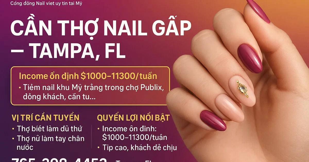 CẦN THỢ NAIL GẤP – TAMPA, FL