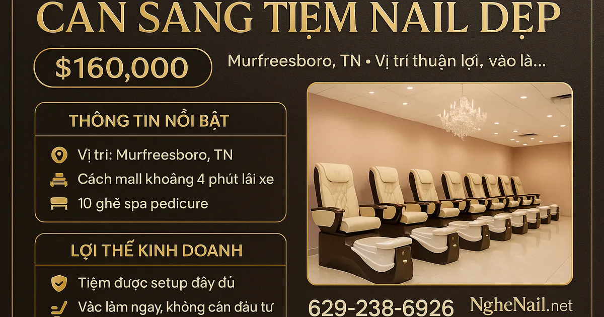 CẦN SANG TIỆM NAIL ĐẸP TẠI MURFREESBORO, TN