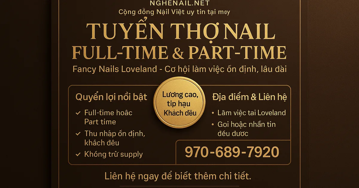Fancy Nails Loveland Tuyển Thợ Nail Full-Time & Part-Time
