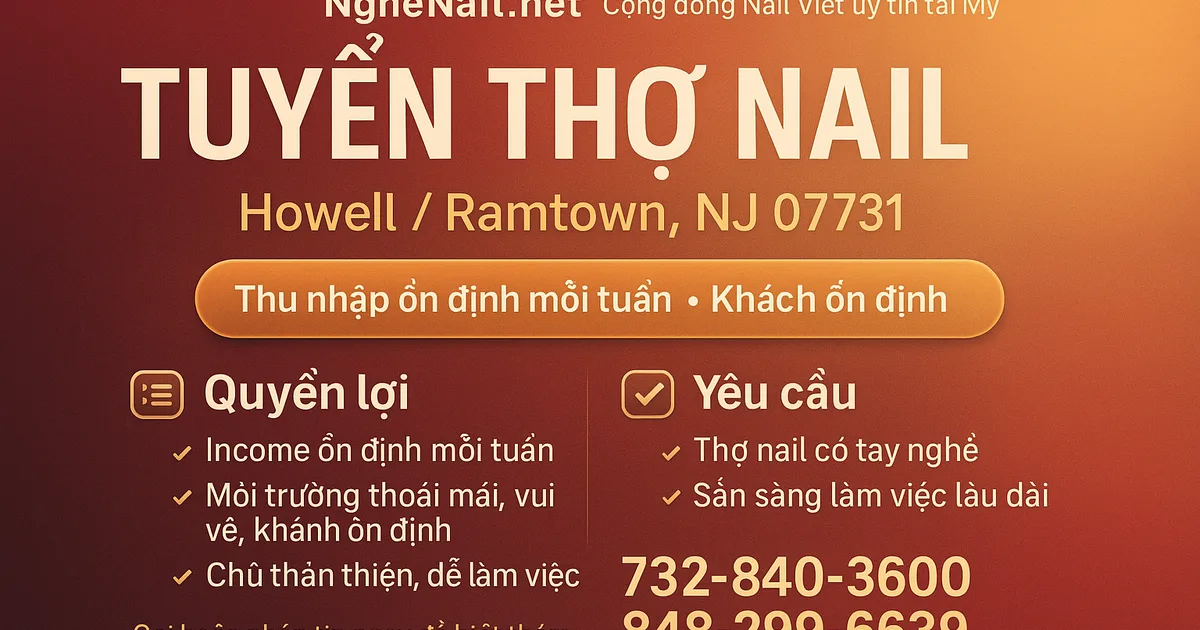 TUYỂN THỢ NAIL – HOWELL / RAMTOWN, NJ 07731