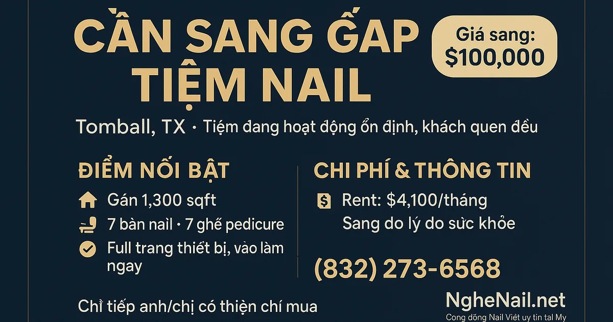 CẦN SANG GẤP TIỆM NAIL – TOMBALL, TX