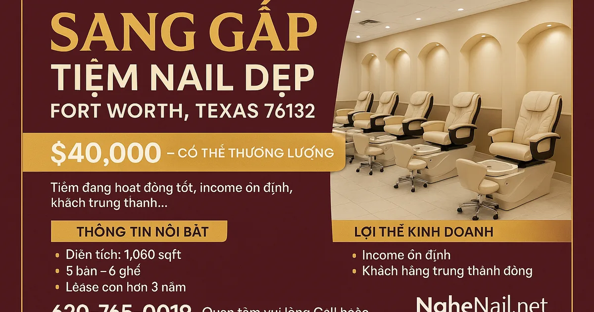SANG GẤP TIỆM NAIL ĐẸP – FORT WORTH, TEXAS 76132