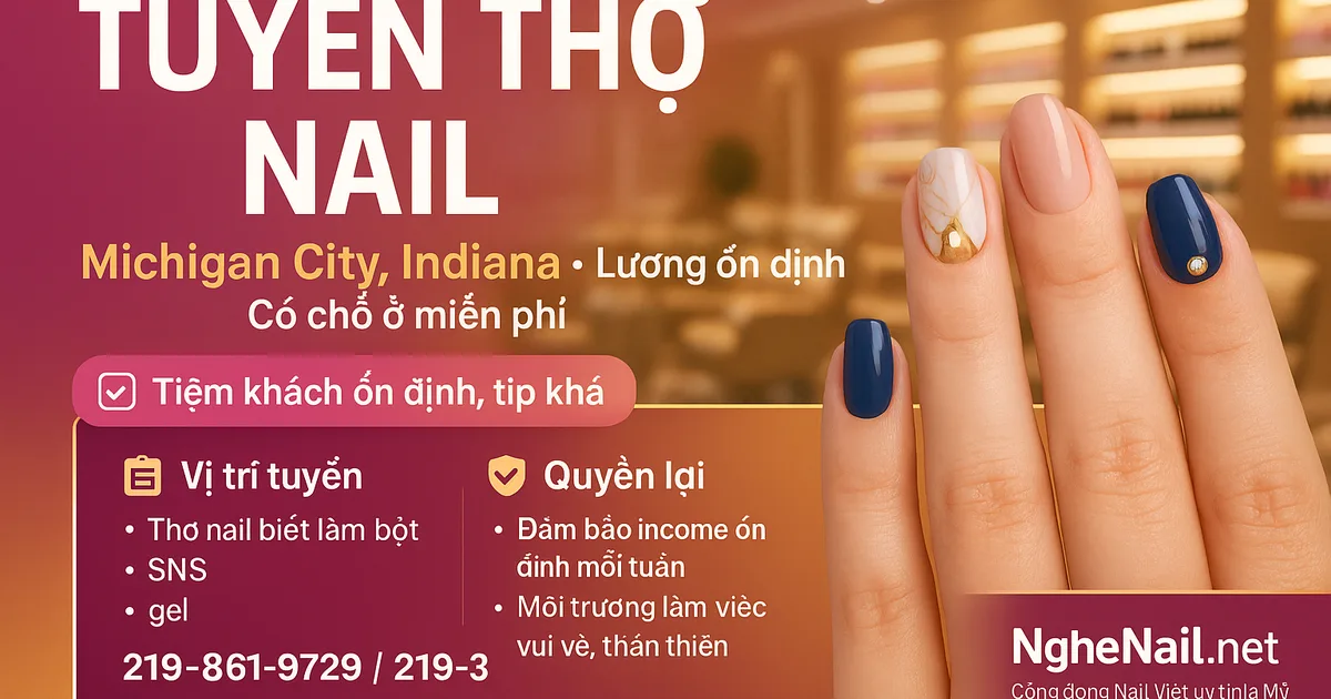 Tuyển Thợ Nail – Michigan City, Indiana