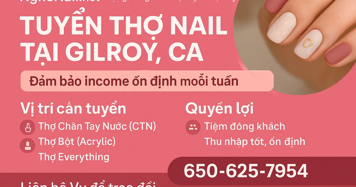 TUYỂN THỢ NAIL – GILROY, CA 95020