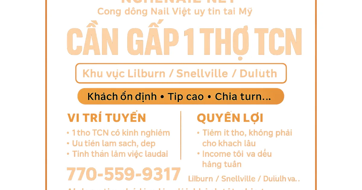 CẦN GẤP 1 THỢ TCN – KHU VỰC LILBURN / SNELLVILLE / DULUTH