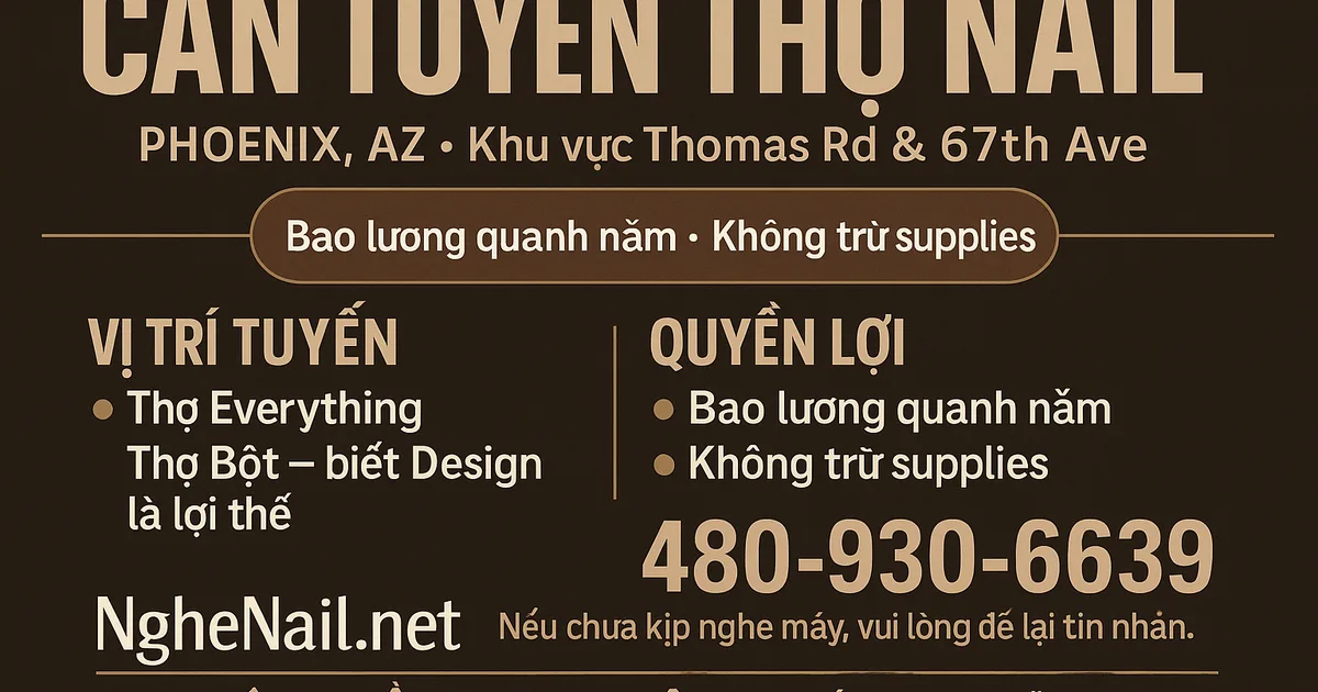 CẦN TUYỂN THỢ NAIL – PHOENIX, AZ