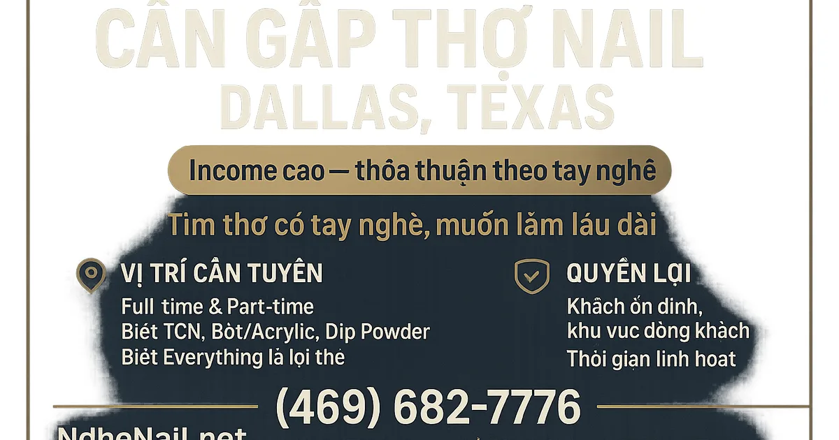 CẦN GẤP THỢ NAIL – DALLAS, TEXAS